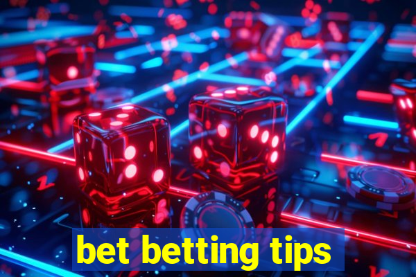 bet betting tips